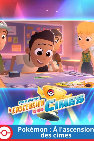 Pokémon : À l'Ascension des Cimes