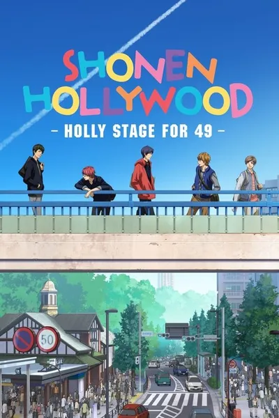 Shounen Hollywood: Holly Stage for 49/50