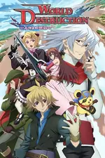 World Destruction: Sekai Bokumetsu no Roku